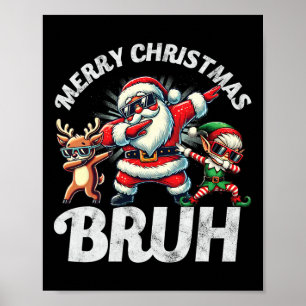 Póster Bruh Meme Santa Dabbing A Través De Los Navidades 