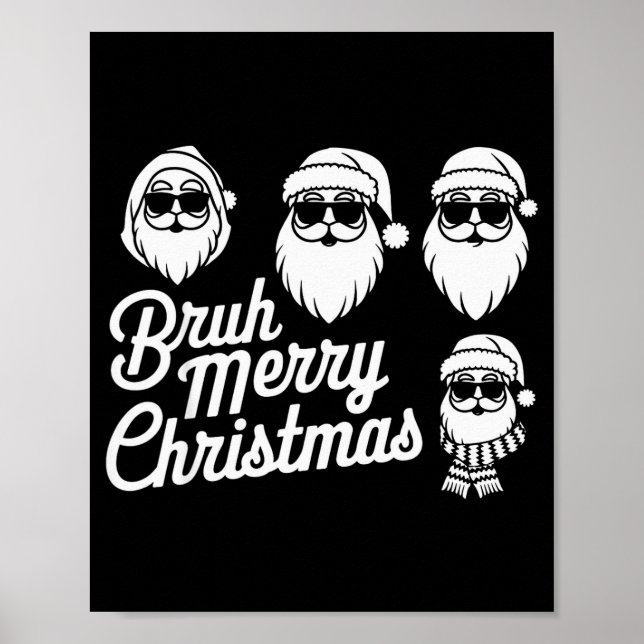 Póster Bruh Merry Christmas Funny Santa Pajama Teens Boys (Frente)