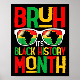 Póster Bruh Mes de Historia Negra Niño Hombre Africano Am