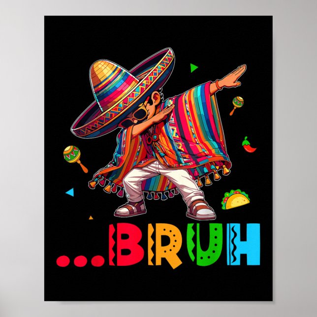 Póster Bruh mexicano Dabbing Poncho Cinco De Mayo (Frente)