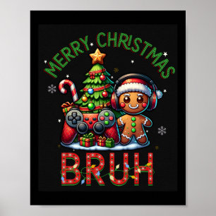 Póster Bruh Navidades Juego de Video Gamer Feliz Navidad