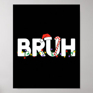 Póster Bruh Navidades Niños adolescentes Navidades divert