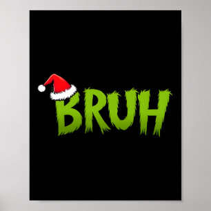 Póster Bruh Navidades Niños adolescentes Navidades divert