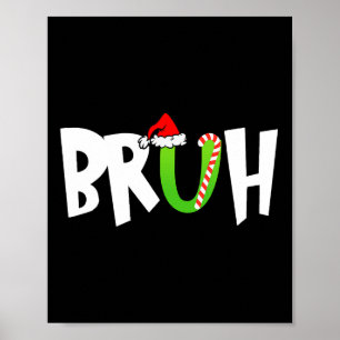Póster Bruh Navidades Shirt Kids Adolescentes Chicas Grac