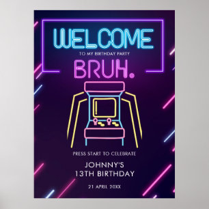 Póster Bruh Neon Arcade Videojuegos Signo de bienvenida d