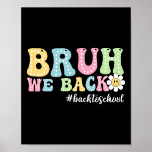 Póster Bruh Nosotros Ck Ck A La Escuela Chicos Chicas Niñ