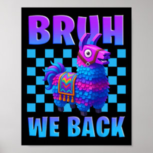 Póster Bruh Nosotros Ck Llama Piñata Chicos Chicas Jugado
