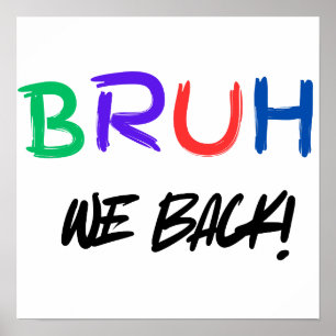 Póster "BRUH" Poster divertida en aula para profesores