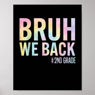 Póster Bruh Regresamos Al Primer Día De La Escuela De 2º