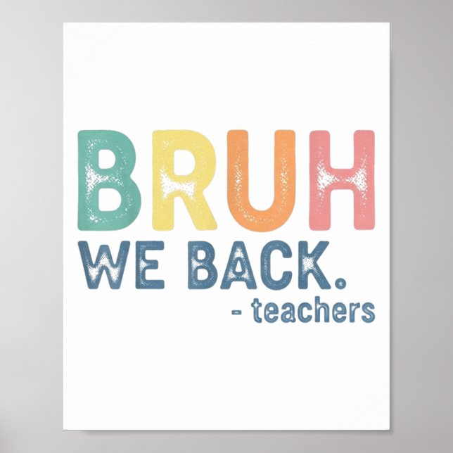 Póster Bruh Regresamos El Profesor Retro A La Escuela Gra (Frente)