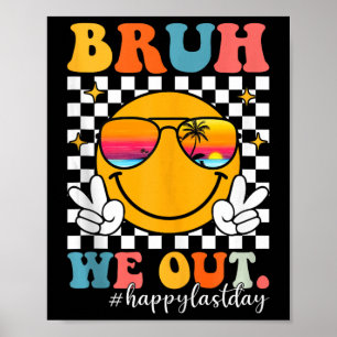 Póster Bruh Salimos De Groovy El Día Pasado De Los Niños 