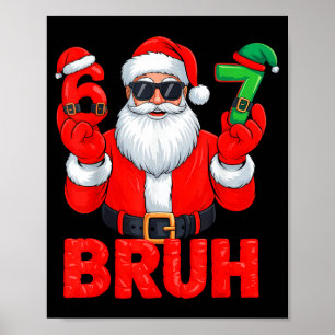 Póster Bruh Seis Siete 67 Meme 6 7 Elfo Santa Navidad