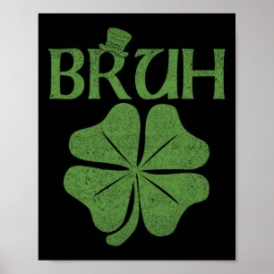 Póster Bruh Shamrock Clover St. Patrick's Day Men Boy