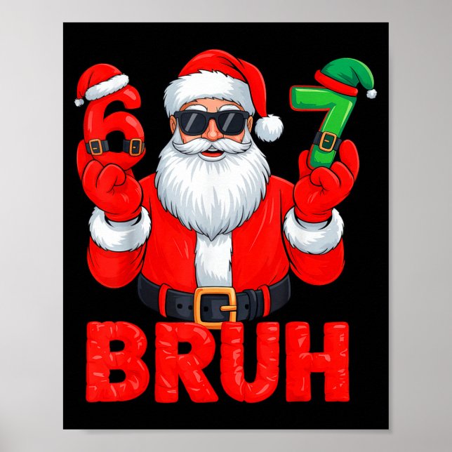 Póster Bruh Six Seven 67 Meme 6 7 Elf Santa Christmas  (Frente)