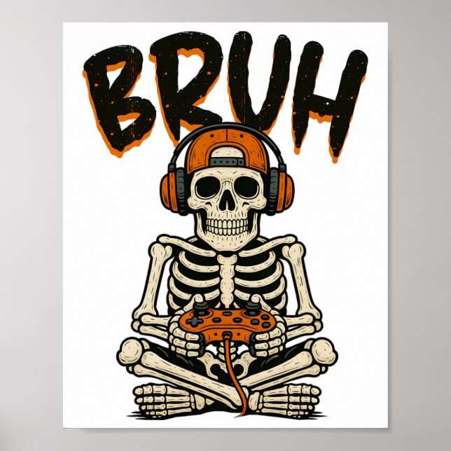 Póster Bruh Skeleton Gamer Divertido video de Halloween J (Frente)