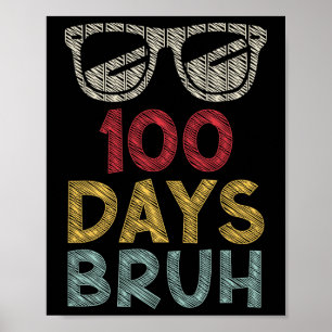 Póster Bruh Son Mis 100 Días De Escolares Niños Chicas Té