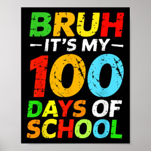 Póster Bruh, son mis 100 días de estudiante 100 días