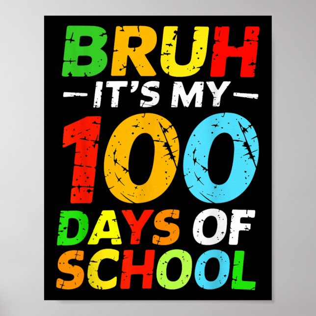 Póster Bruh, son mis 100 días de estudiante 100 días (Frente)