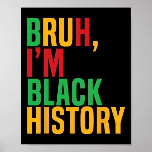 Póster Bruh, soy el Mes de la Historia Negra Adolescentes (Frente)