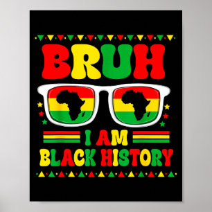 Póster Bruh soy el Mes de la Historia Negra Sungles Mapa 