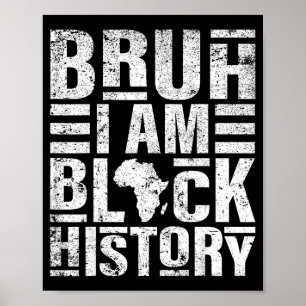 Póster Bruh soy historia negra niños hombres mujeres hist