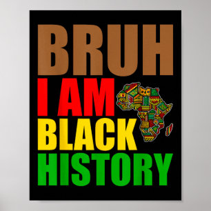 Póster Bruh Soy Mes de Historia Negra Hombres Adolescente