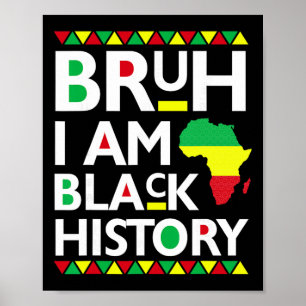 Póster Bruh Soy Mes de la Historia Negra Hombres Adolesce