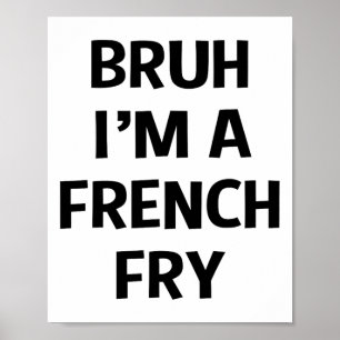 Póster Bruh, soy un francés muy gracioso pretender Hallow