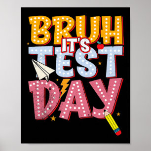Póster Bruh su día de prueba Staar Test Day Motivati