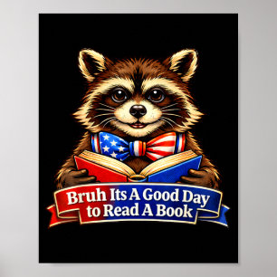 Póster Bruh un buen día para leer un libro mapache 4 de j