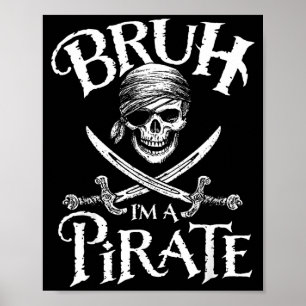 Póster Bruh un pirata cráneo perezoso disfraz de Hallowee