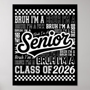 Póster Bruh un senior 26 Clase de 2026 Escuela Divertida