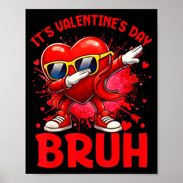 Póster Bruh Valentines Day Boys Kids Funny Heart Valentin (Frente)