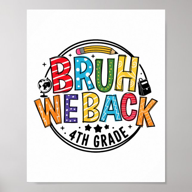 Póster Bruh Volvemos 4to Grado Primer Día De Escuela De V (Frente)