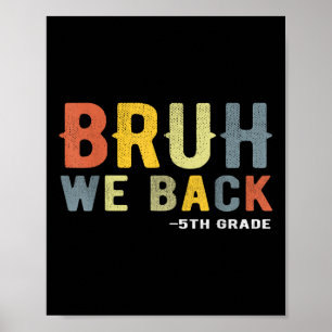 Póster Bruh Volvemos 5to Grado Regreso A Clases Profesor