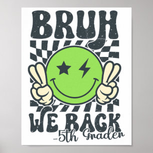 Póster Bruh Volvemos Cara Sonriente De 5to Grado Maestro 