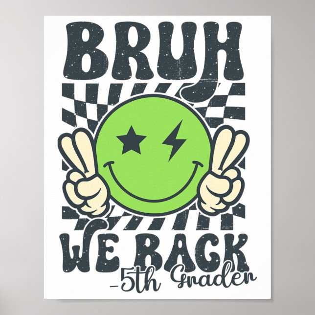 Póster Bruh Volvemos Cara Sonriente De 5to Grado Maestro  (Frente)