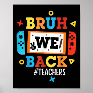 Póster Bruh Volvemos Maestros Videojuego De Regreso A Cla