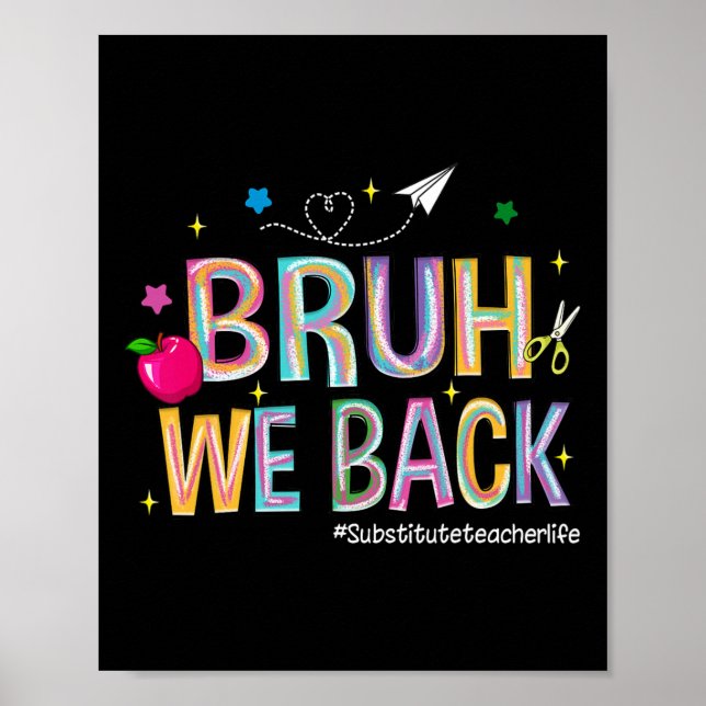 Póster Bruh Volvemos Vida De Maestro Sustituto Lindo De V (Frente)