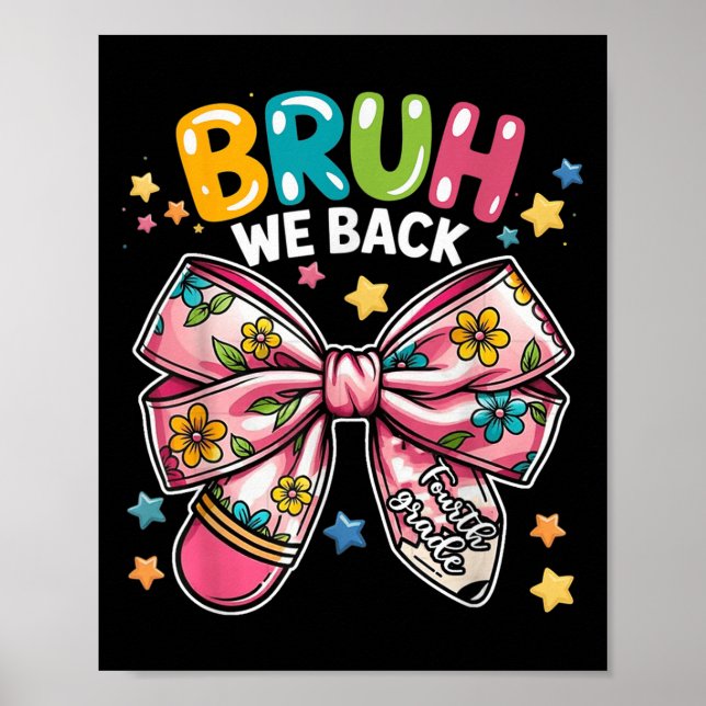 Póster Bruh We Back Funny Cuarto Grado Funny (Frente)