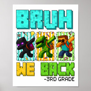 Póster Bruh We Ck 3º Grado Ck To School Gamer Dabbing Bo