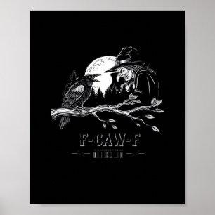 Póster Bruja de Halloween Cuervo F-Caw-F