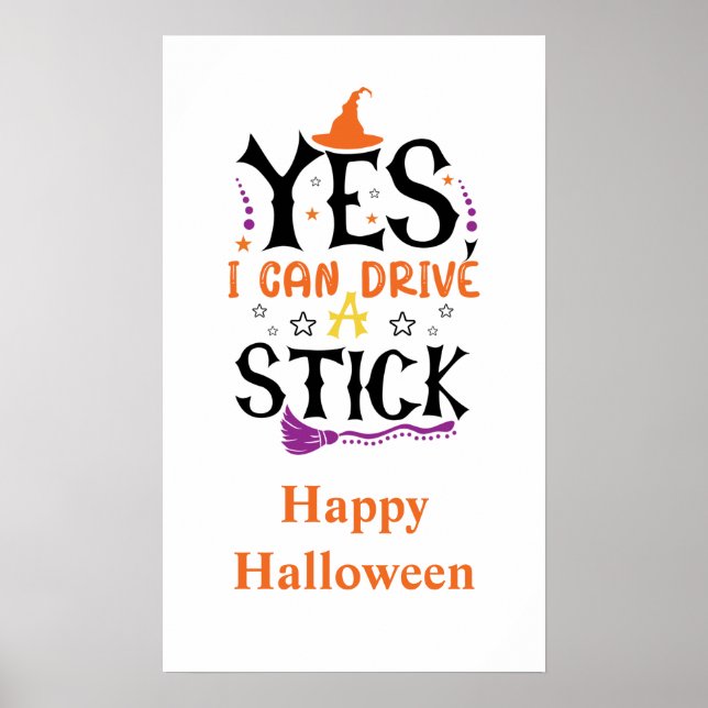 Póster Bruja divertida de Halloween Sí, puedo conducir un (Frente)