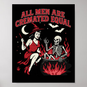 Póster Bruja divertida Todos Los Hombres Son Cremados Igu