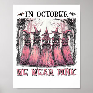 Póster Bruja En Octubre Usamos Mujeres Con Cáncer De Mama
