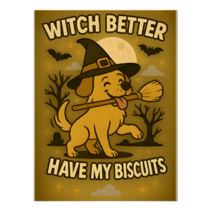 Póster Bruja Mejor Que Tenga Mis Galletas Perro Divertido