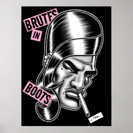 Póster Brutes in Boots™/"Boots" LaDoll™