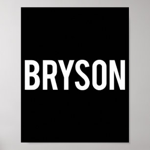 Póster Bryson - Camiseta de regalo para fan divertido nom