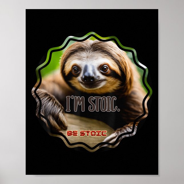 Póster Bs Im Stoic Sloth (Frente)