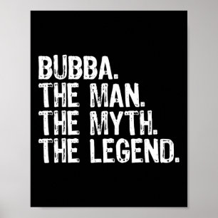 Póster Bub The Man The Myit The Legend Guay Funny